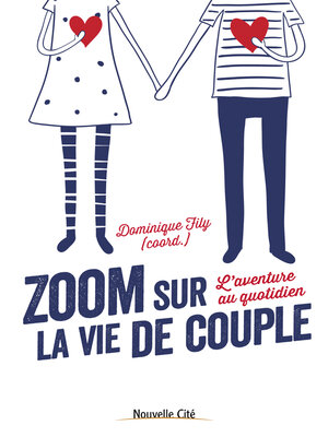 cover image of Zoom sur la vie de couple